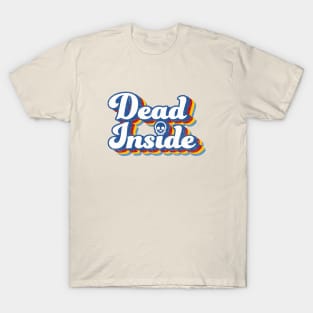 Dead Inside T-Shirt